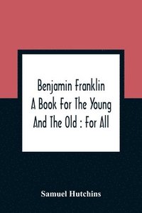 bokomslag Benjamin Franklin