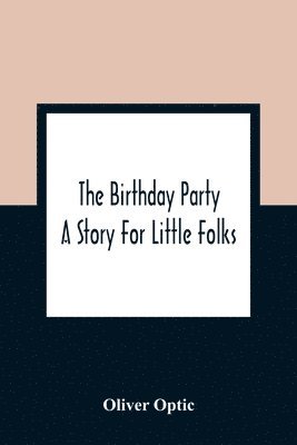 The Birthday Party 1