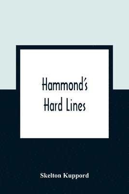 bokomslag Hammond'S Hard Lines