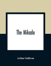 bokomslag The Mikado