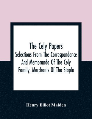 The Cely Papers 1