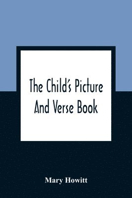 bokomslag The Child'S Picture And Verse Book