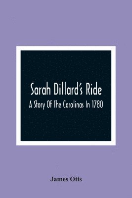 bokomslag Sarah Dillard'S Ride