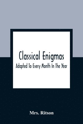 bokomslag Classical Enigmas