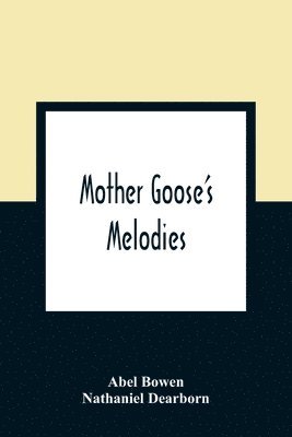 Mother Goose'S Melodies 1