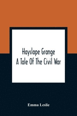bokomslag Hayslope Grange