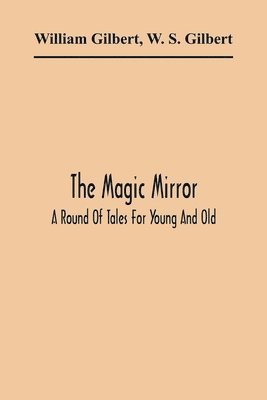 bokomslag The Magic Mirror