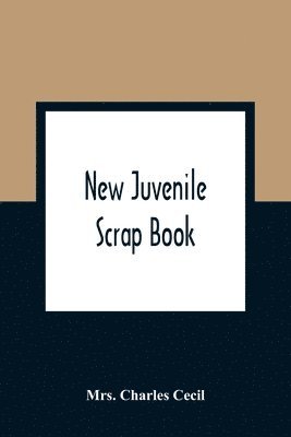 bokomslag New Juvenile Scrap Book