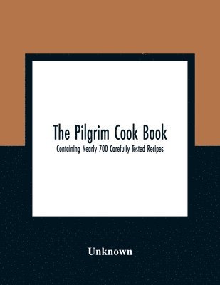 bokomslag The Pilgrim Cook Book