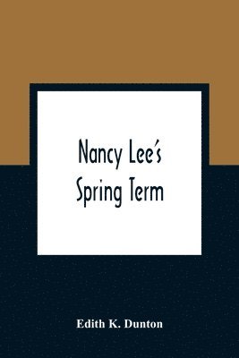 bokomslag Nancy Lee'S Spring Term