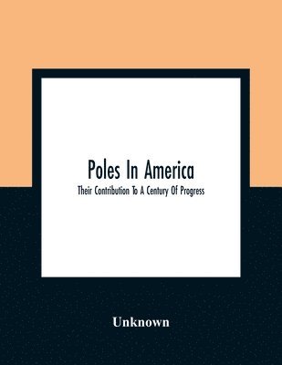 bokomslag Poles In America