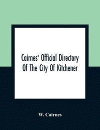 bokomslag Cairnes' Official Directory Of The City Of Kitchener