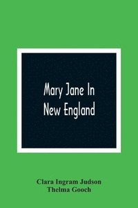 bokomslag Mary Jane In New England