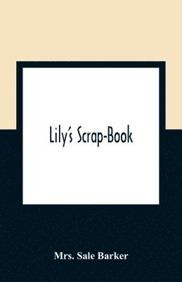 bokomslag Lily'S Scrap-Book