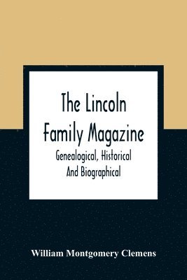 Lincoln Family Magazine