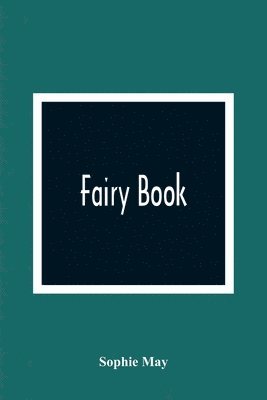 Sophie May - Fairy Book, Häftad