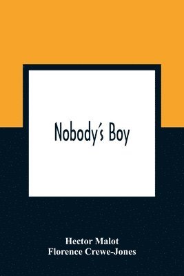 Hector Malot, Florence Crewe-Jones - Nobody'S Boy, Häftad