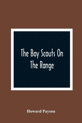 Boy Scouts On The Range