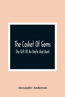 Alexander Anderson - Casket Of Gems, Häftad