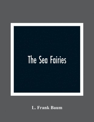 Sea Fairies