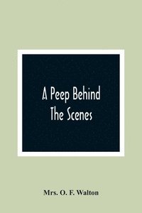 bokomslag Peep Behind The Scenes