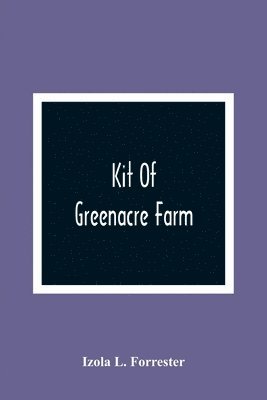 Kit Of Greenacre Farm