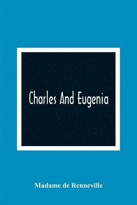 bokomslag Charles And Eugenia