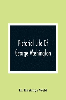 bokomslag Pictorial Life Of George Washington