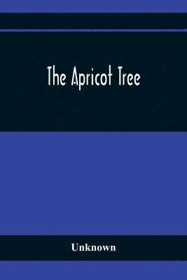 The Apricot Tree 1