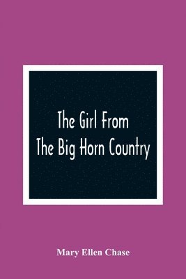 The Girl From The Big Horn Country 1