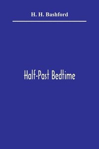 bokomslag Half-Past Bedtime