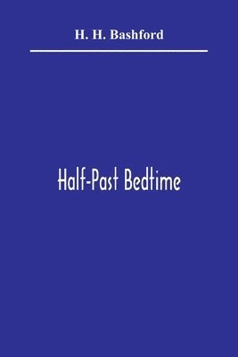 bokomslag Half-Past Bedtime