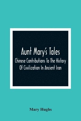 Mary Hughs - Aunt Mary'S Tales, Häftad