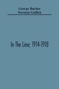 bokomslag In The Line; 1914-1918