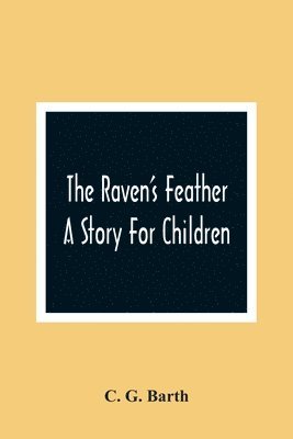 The Raven'S Feather 1