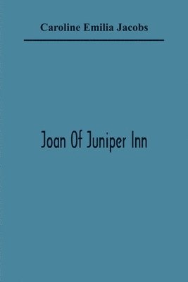 bokomslag Joan Of Juniper Inn