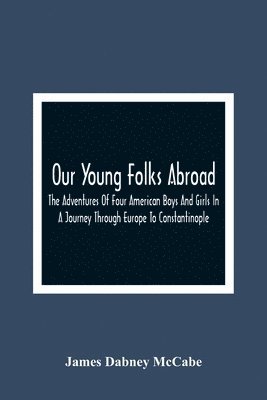 Our Young Folks Abroad 1