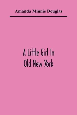 Little Girl In Old New York