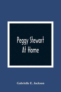 bokomslag Peggy Stewart At Home