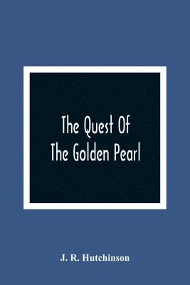 Quest Of The Golden Pearl