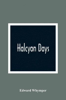 bokomslag Halcyon Days