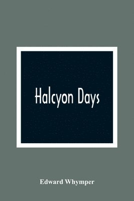 Halcyon Days