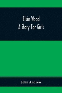 bokomslag Elsie Wood