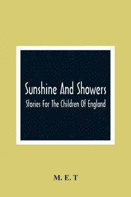 M E T, M. E. T., M. E. T - Sunshine And Showers, Häftad