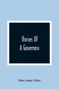 bokomslag Stories Of A Governess