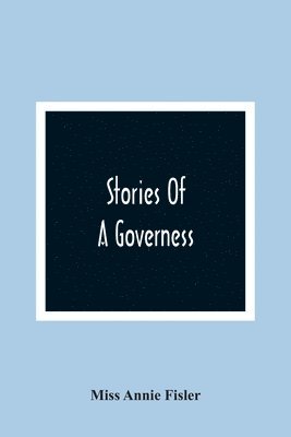 bokomslag Stories Of A Governess