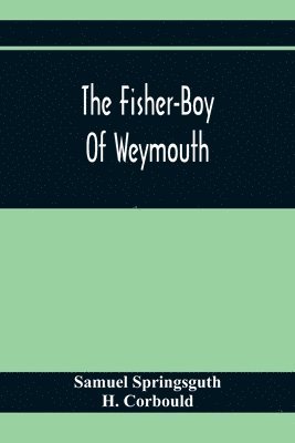 The Fisher-Boy Of Weymouth 1