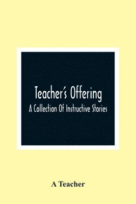 Teacher'S Offering 1