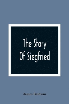 bokomslag The Story Of Siegfried