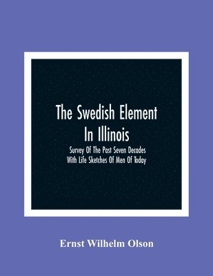 bokomslag Swedish Element In Illinois